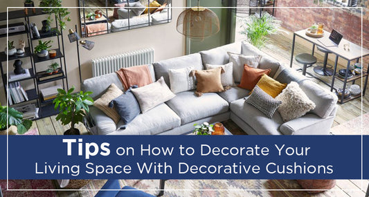 How to Decorate Your Living Space With Decorative Cushions