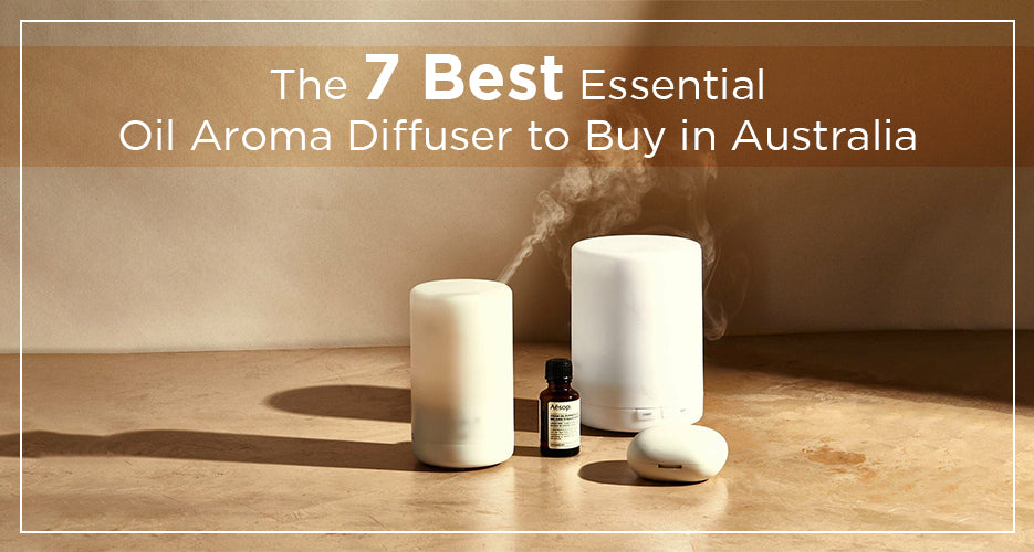 Essential Oil Aroma Diffuser to Buy in Australia